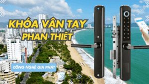 Khóa Vân Tay Phan Thiết